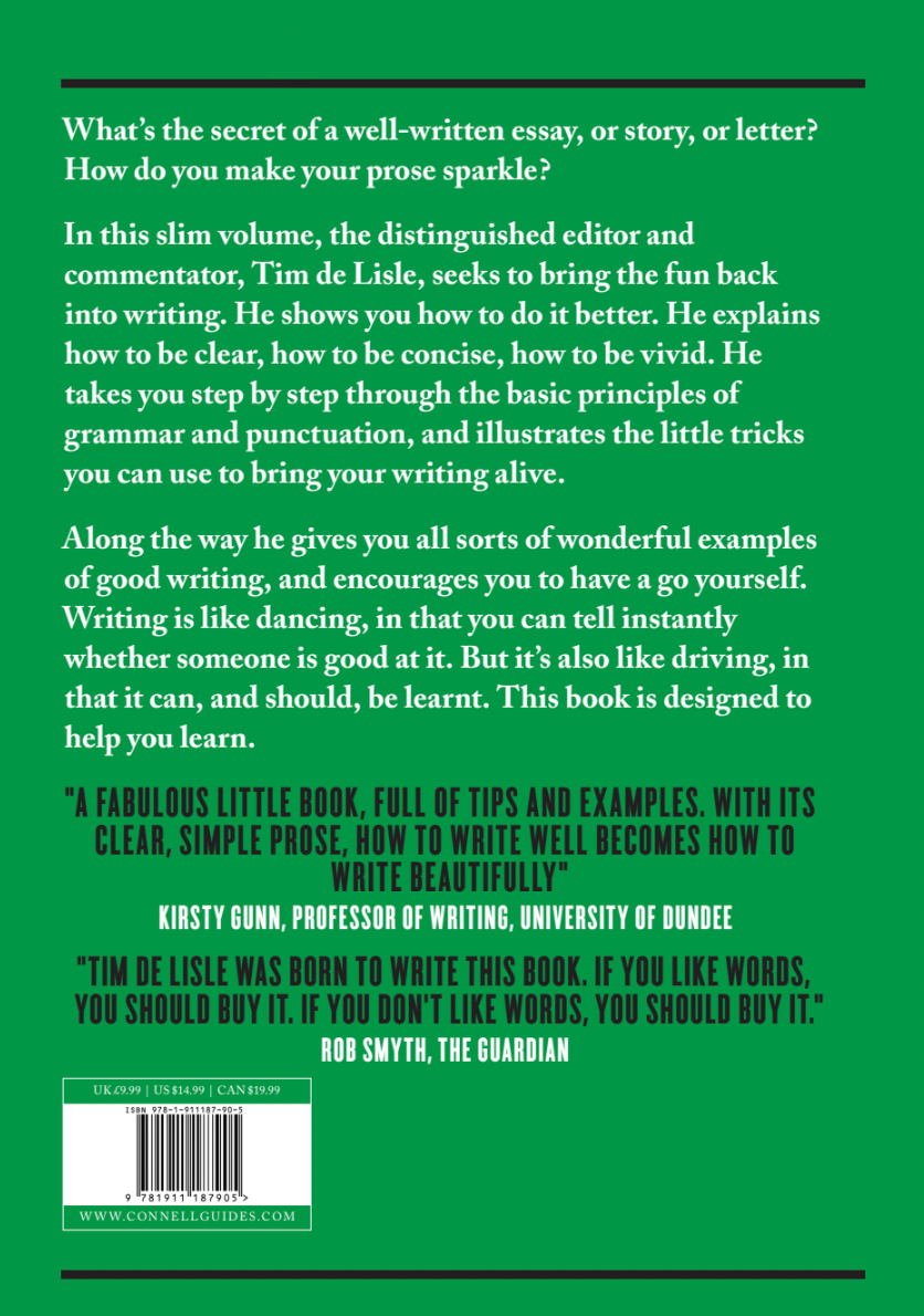 All You Need to Know on How to Write Well